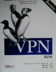 【中古】 VPN　第2版／チャーリースコット(著者),ポールウルフ(著者),マイクアーウィン(著者),歌代和正(訳者),須田隆久(訳者)