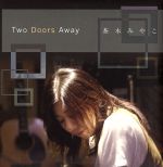 【中古】 Two　Doors　Away／茶木みやこ