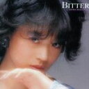 【中古】 BITTER　AND　SWEET　AKINA　NAKAMORI　8TH　ALBUM／中森明菜