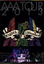 【中古】 AAA TOUR 2013 Eighth Wonder／AAA