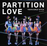 Idol Name: Ta Line - 【中古】 Partition　Love（DVD付B）／東京女子流