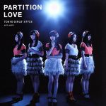 【中古】 Partition　Love／東京女子流