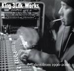 【中古】 King　3LDK　Works　～Taken　from　1996－2006～／（オムニバス）,KING3LDK,UA,真心ブラザーズ,蟹バケツシンドローム,韻シスト,韻牙ランド,CHIEF　ROKKA