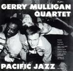 【中古】 オリジナル・ジェリー・マリガン・カルテット（SHM−CD）／ジェリー・マリガン（bs）,チェット・ベイカー（tp）,ボブ・ホイットロック（b）,カーソン・スミス（b）,チコ・ハミルトン（ds）,ラリー・バンカー（ds）