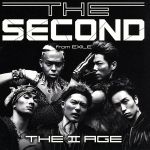 【中古】 THE　II　AGE（DVD付）／EXILE　THE　SECOND