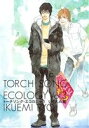 【中古】 トーチソング・エコロジー(3) バーズCスピカコレクション/いくえみ綾(著者)