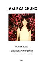 【中古】 I・ALEXA　CHUNG／実用書,芸術・芸能・エンタメ・アート