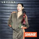【中古】 SMMR/Leyona