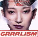 【中古】 GRRRLISM(通常盤)/あっこゴリラ