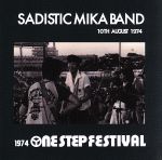 ����š� 1974��One��Step��Festival����ƣ��ɧ�����ǥ����ƥ��å����ߥ����Х��