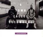  A　Town　Called　Elsewhere／キリアム・シェイクスピア