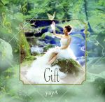 【中古】 Gift（TYPE－A）／yayA