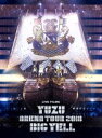 【中古】 LIVE FILMS BIG YELL（Blu－ray Disc）／ゆず