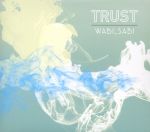 【中古】 TRUST／Wabi＿Sabi