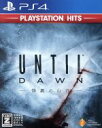 【中古】 Until Dawn －惨劇の山荘－ PlayStation Hits／PS4