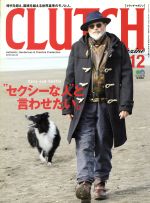 【中古】 CLUTCH　Magazine(Vol．33　2014　12) 月刊誌／エイ出版社