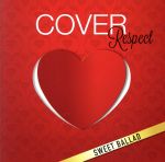 【中古】 COVER　Respect　スウィート・バラッド　女が女を歌うとき／（オムニバス）,杏里,Ms．OOJA,鬼束ちひろ,mihimaru　GT,小柳ゆき,坂本冬美,加藤登紀子