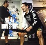 【中古】 IRON SPIRIT（DVD付）／般若