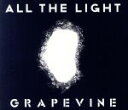  ALL　THE　LIGHT（初回限定盤）（DVD付）／GRAPEVINE