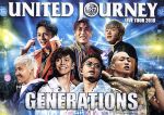 【中古】 GENERATIONS LIVE TOUR 2018 UNITED JOURNEY（初回生産限定版）（Blu－ray Disc）／GENERATIONS from EXILE TRIBE