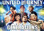 【中古】 GENERATIONS LIVE TOUR 2018 UNITED JOURNEY（Blu－ray Disc）／GENERATIONS from EXILE TRIBE