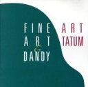 【中古】 ファイン・アート&ダンディ/アート・テイタム(p)