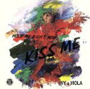 【中古】 今すぐKISS ME/Ivy&Viola