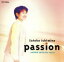 【中古】 Passion-SATOKO/石嶺聡子 110円