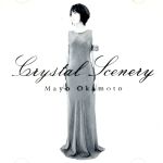 【中古】 Crystal　Scenery／岡本真夜