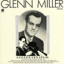 【中古】 ゴールデン・ヒット18/グレン・ミラー