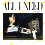 【中古】 ALL I NEED／彩恵津子