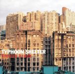 【中古】 Typhoon　Shelter／シアターブ