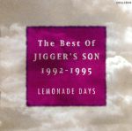 【中古】 ザ・ベスト・オブ・ジガーズ・サン　’92〜’95　レモネード　デイズ／JIGGER’S　SON