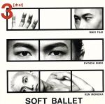 【中古】 3［drai］／SOFT　BALLET