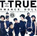 【中古】 MAKE　IT　TRUE－Cha－DANCE　Party　Vol．6／東京パフォーマンスドール