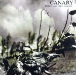 【中古】 CANARY　壊れた世界でカナリアは歌う／TOSHI　with　葉加瀬太郎＆His　Super　Band