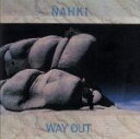 【中古】 WAY　OUT／NAHKI