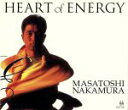 【中古】 Heart of Energy/中村雅俊