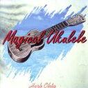 【中古】 マジカル・ウクレレ/ハーブ・オオタ