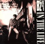 【中古】 IN　THE　LIFE／B’z