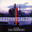 【中古】 EXITENTIALISM 出口主義／THE BEATNIKS