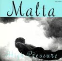 【中古】 ハイ・プレッシャー/MALTA(sax)