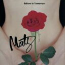 【中古】 Believe　In　Tomorrow／モーティ