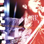 【中古】 LIVE！YES，E EIKICHI YAZAWA CONCERT TOUR 1997／矢沢永吉