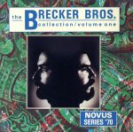 Other - 【中古】 コレクションVol．1／ザ・ブレッカー・ブラザーズ