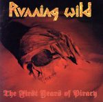 【中古】 ザ・ファースト・イヤーズ・オブ・ピラシィ／ランニング・ワイルド