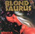 【中古】 BLOND　SAURUS／レベッカ