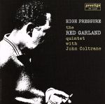 Artist Name: S - 【中古】 ハイ・プレッシャー／レッド・ガーランド　with　ジョン・コルトレーン