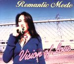 【中古】 Vision of Love／ROMANTIC MODE