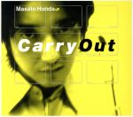 【中古】 Carry　Out／本田雅人